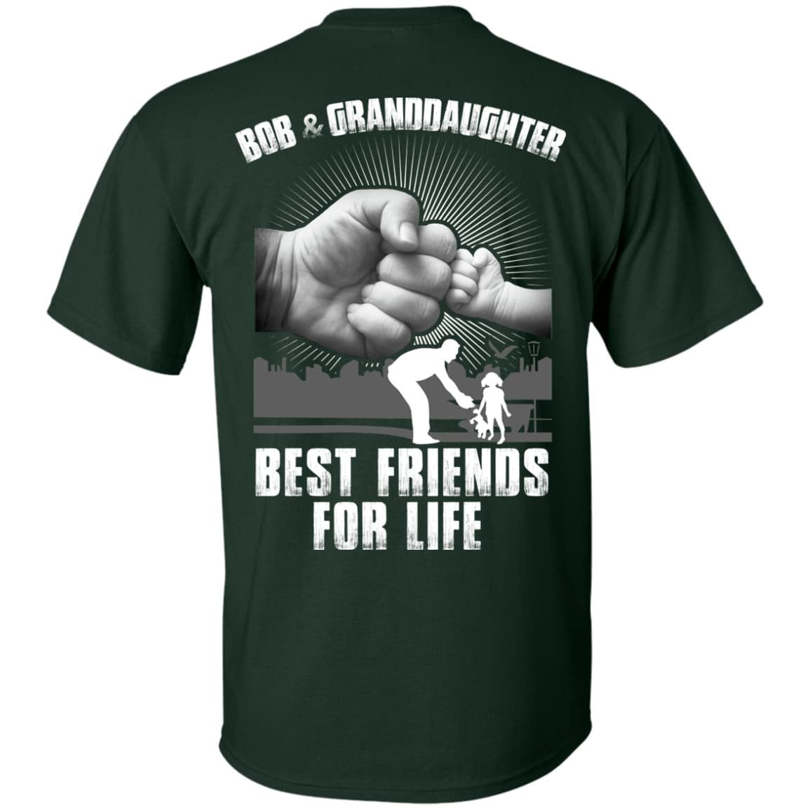 Bob And Granddaughter Best Friends For Life-T-Shirt & Hoodie-Classic T-Shirt-Forest Green