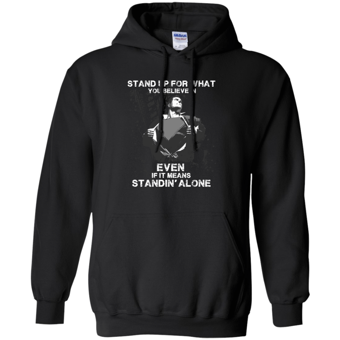 STAND UP FOR WHAT YOU BELIEVE-T-Shirt & Hoodie-Pullover Hoodie-Black
