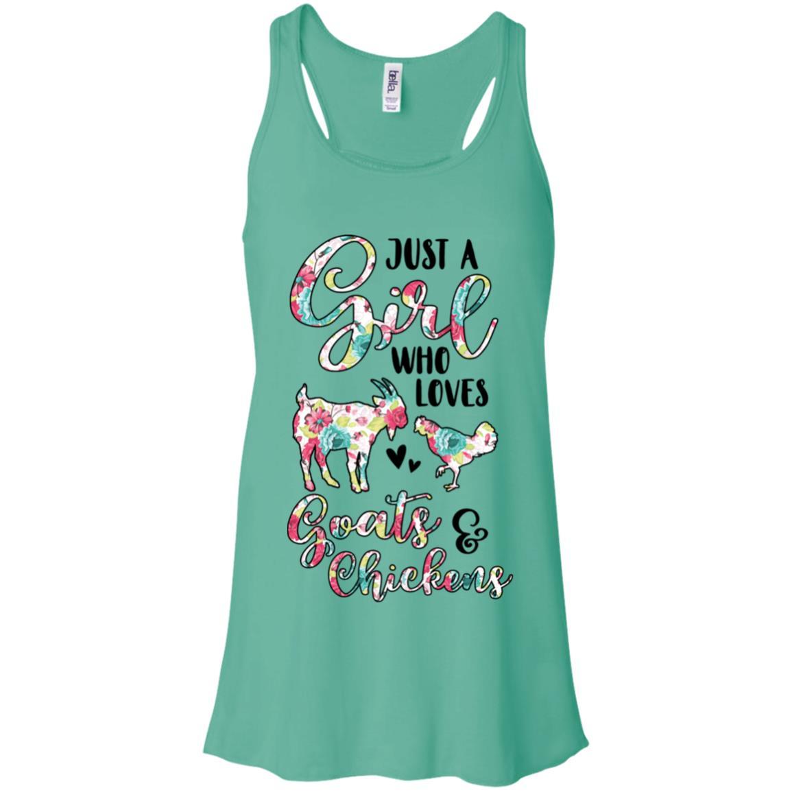 Just A Girl Who Loves Goats Chickens Lovers-T-Shirt & Tank Top-Women's Flowy Racerback Tank-Teal