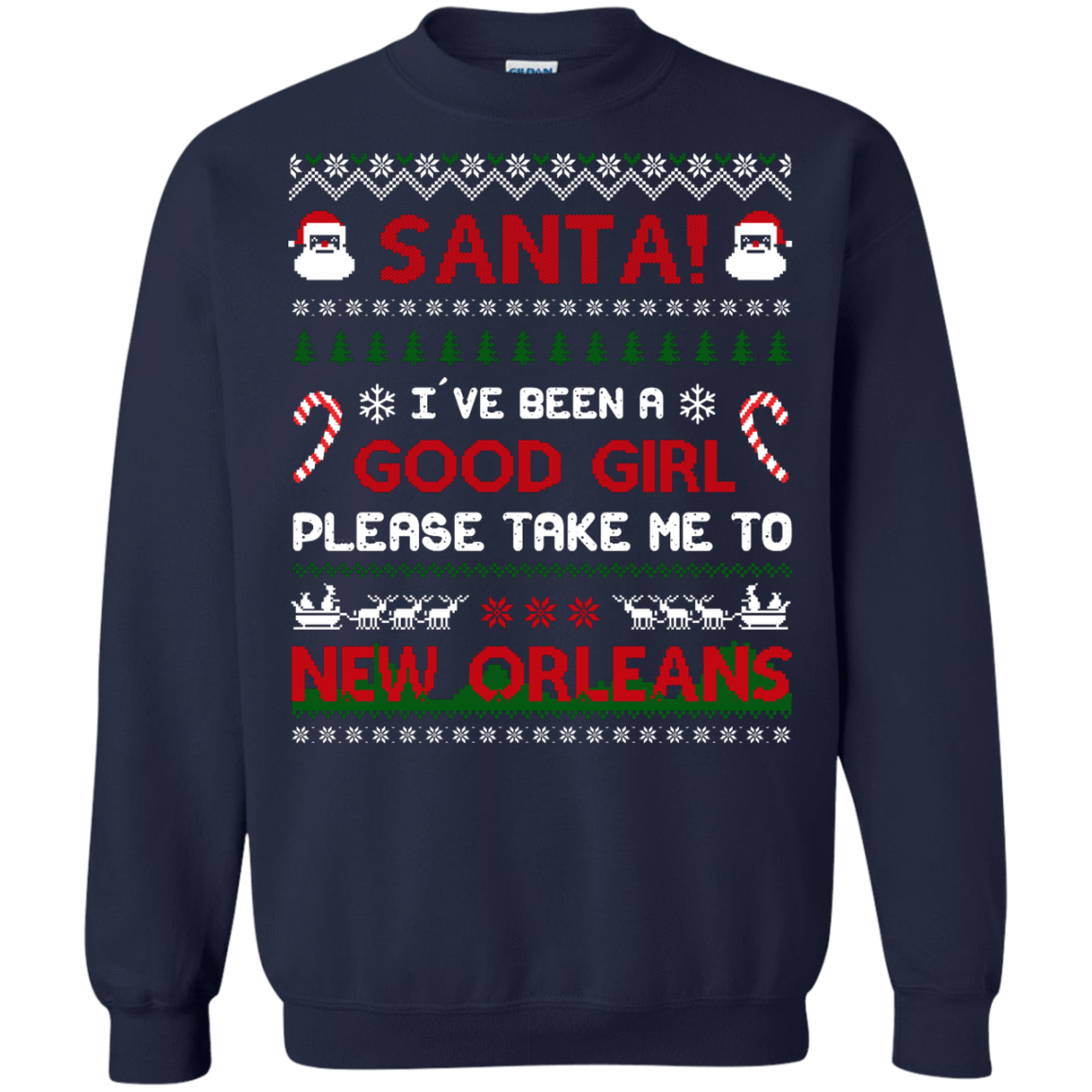 Santa I've Been A Good Girl Please Take Me To New Orleans-T-Shirt & Hoodie-Crewneck Sweatshirt-Navy