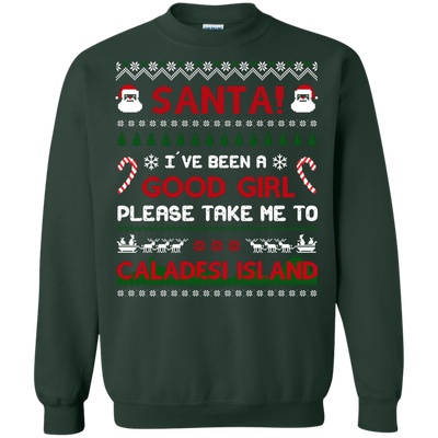 Santa I've Been A Good Girl Please Take Me To Caladesi Island-T-Shirt & Hoodie-Crewneck Sweatshirt-Forest Green