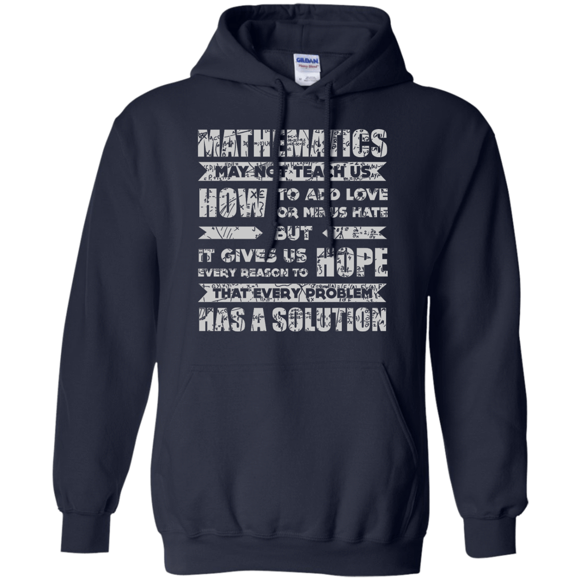 MATHEMATICS May Not Teach Us-T-Shirt & Hoodie-Pullover Hoodie-Navy