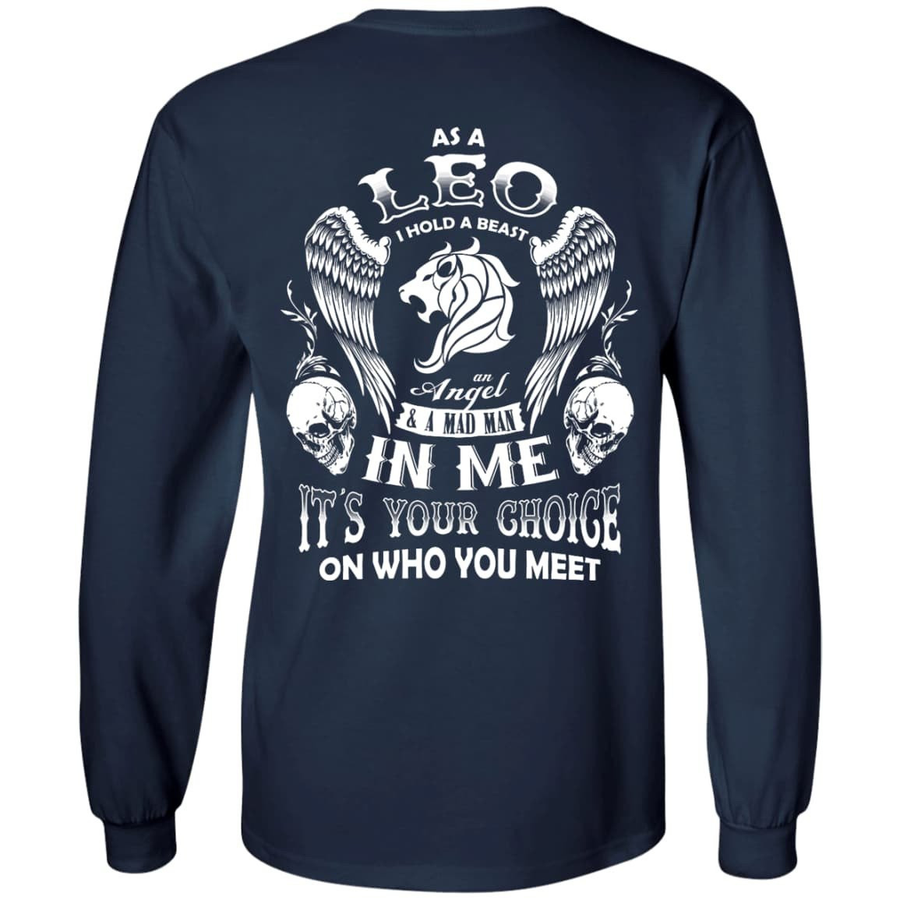 As A Leo I Hold A Beast An Angel A Madman In Me-T-Shirt & Hoodie-Long Sleeve T-Shirt-Navy