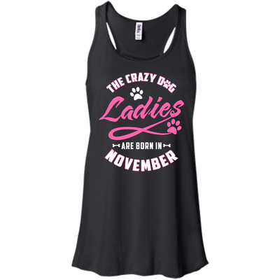 The Crazy Dog Ladies Are Born In November-T-Shirt & Hoodie-Women's Flowy Racerback Tank-Black