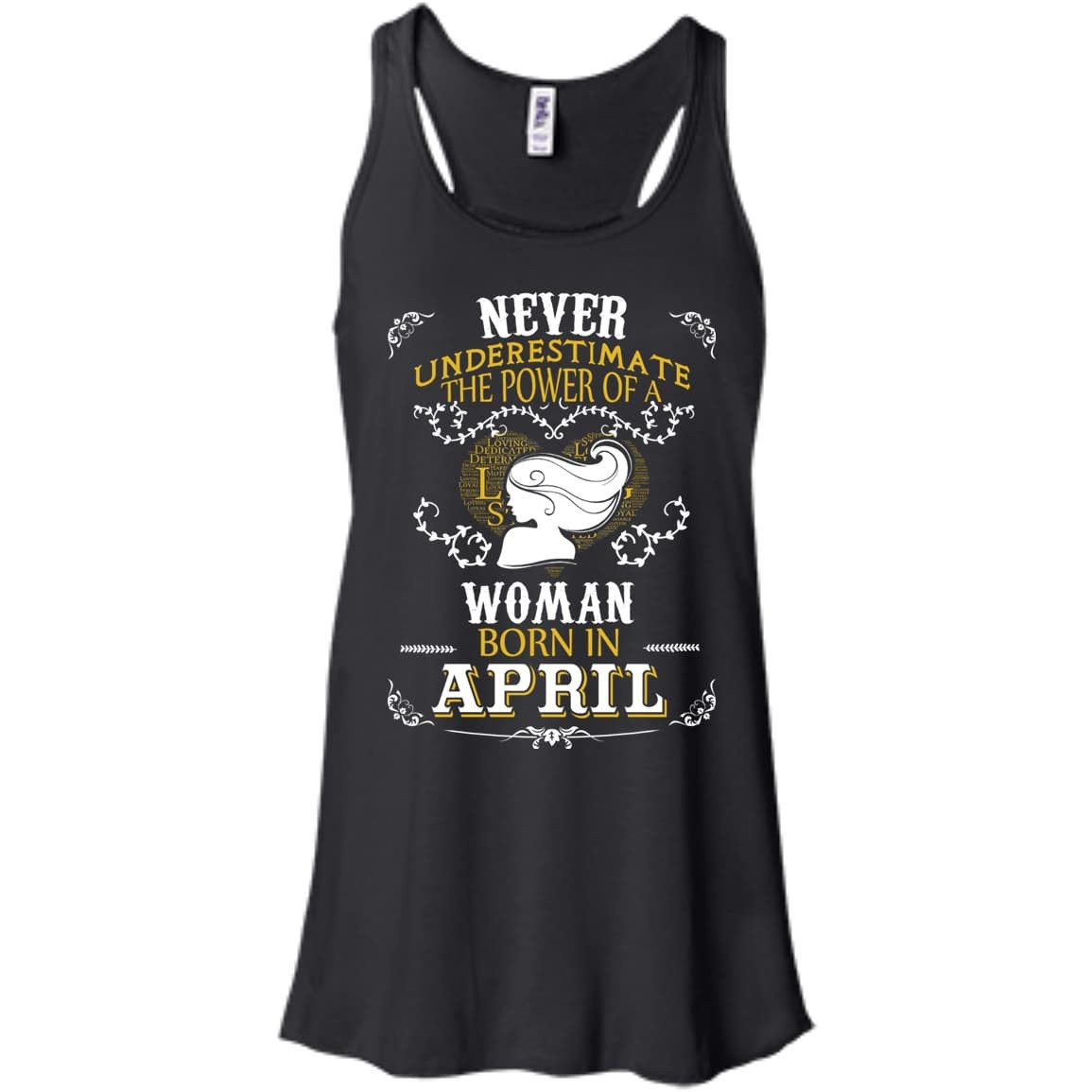 A Woman Born In APRIL-T-Shirt & Hoodie-Women's Flowy Racerback Tank-Black