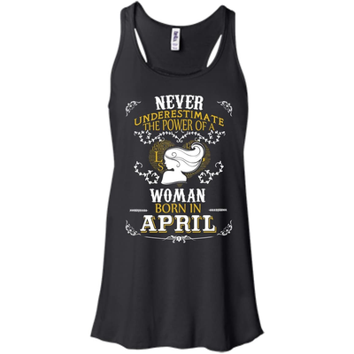 A Woman Born In APRIL-T-Shirt & Hoodie-Women's Flowy Racerback Tank-Black
