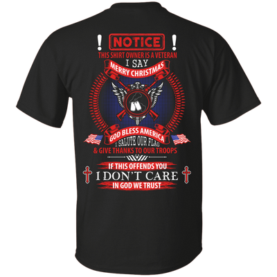 Notice This Shirt Owner Is A Veteran-T-Shirt & Hoodie-Classic T-Shirt-Black