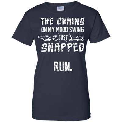 The Chains On My Mood Swing Just Snapped Run-T-Shirt & Hoodie-Women's T-Shirt-Navy