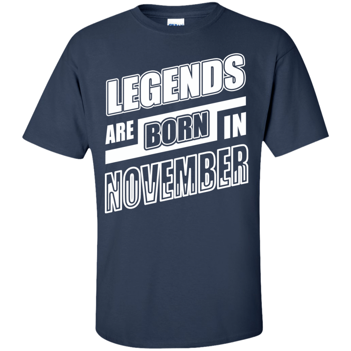 Legends are born in NOVEMBER-T-Shirt & Hoodie-Classic T-Shirt-Navy