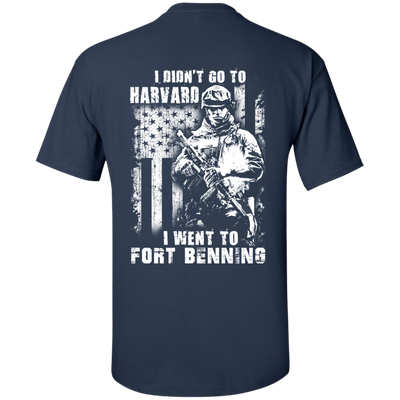 I Didn't Go To Harvard I Went To Fort Benning-T-Shirt & Hoodie-Classic T-Shirt-Navy