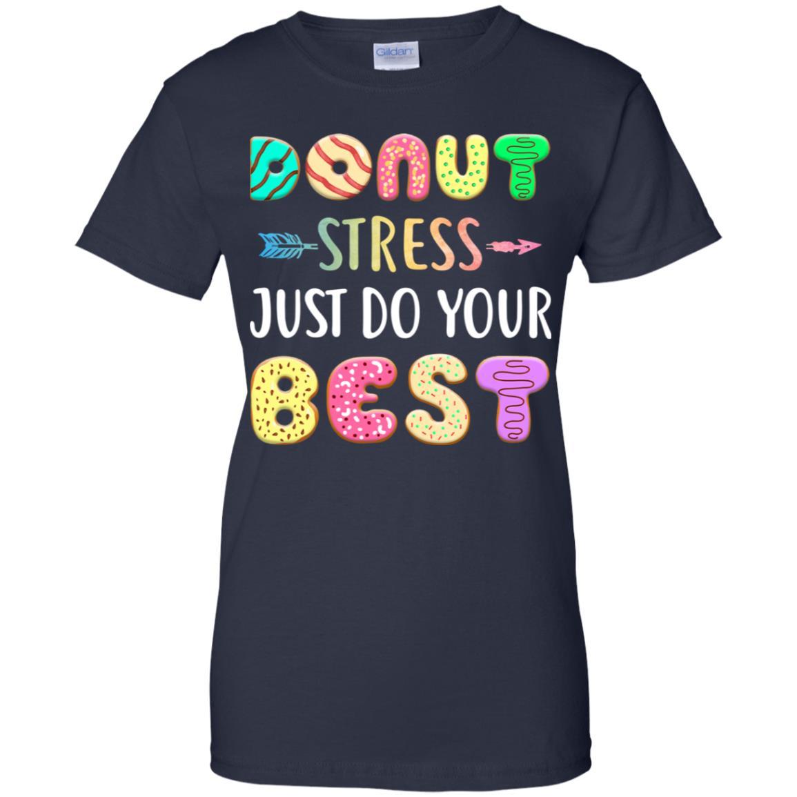Donut Stress Just Do Your Best Test Day Teacher Gifts-T-Shirt & Tank Top-Women's T-Shirt-Navy