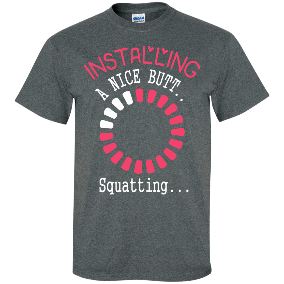 Installing A Nice Butt..-T-Shirt & Hoodie-Classic T-Shirt-Dark Heather