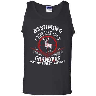 Assuming I was like most grandpas was your first mistake-T-Shirt & Hoodie-Unisex Tank-Black
