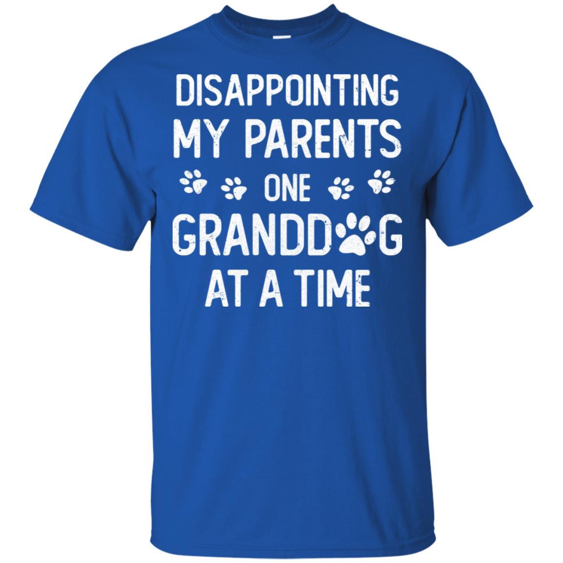 Disappointing My Parents One Granddog At A Time-T-Shirt & Hoodie-Classic T-Shirt-Royal