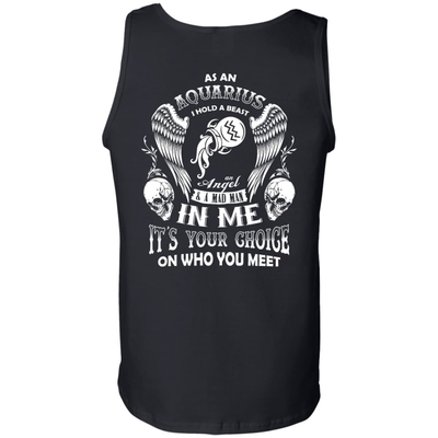 As An Aquarius I Hold A Beast An Angel A Madman In Me-T-Shirt & Hoodie-Unisex Tank-Black