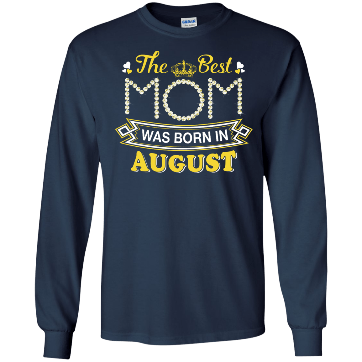 The Best Mom Was Born In August-T-Shirt & Hoodie-Long Sleeve T-Shirt-Navy