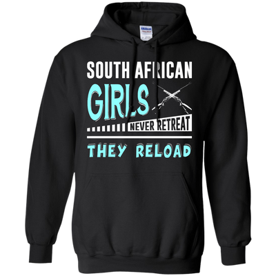 South African Girls Never Retreat They Reload-T-Shirt & Hoodie-Pullover Hoodie-Black
