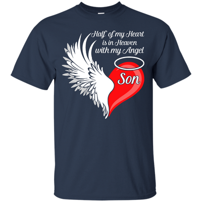 Son Half My Heart Is In Heaven With My Angel-T-Shirt & Hoodie-Classic T-Shirt-Navy