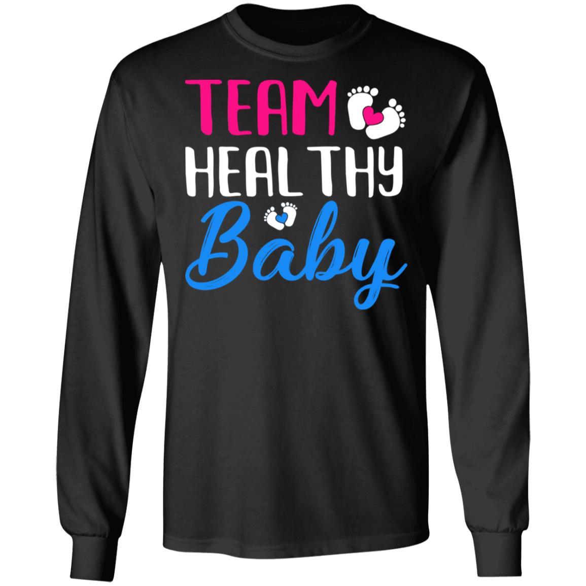 Gender Reveal Party Costume Team Healthy Baby Dad Mom Gift-T-Shirt & Hoodie-Long Sleeve T-Shirt-Black