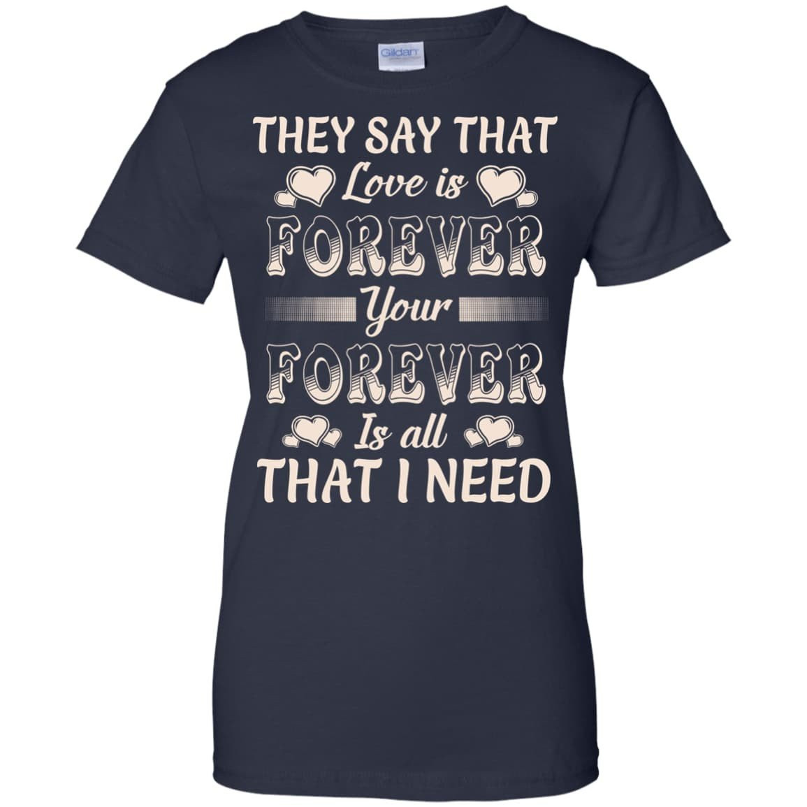 Forever Is All That I Need-T-Shirt & Hoodie-Women's T-Shirt-Navy