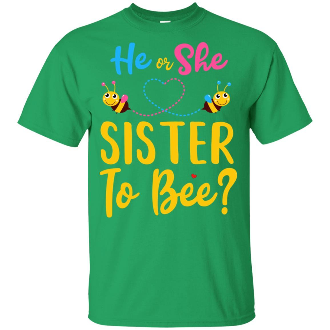 Gender Reveal Pink Or Blue What Will It Bee He Or She Sister Youth-Youth Shirt-Youth T-Shirt-Irish Green