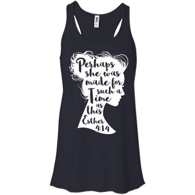 Perhaps She Was Made For Such A Time As This Esther 4:14-T-Shirt & Hoodie-Women's Flowy Racerback Tank-Midnight