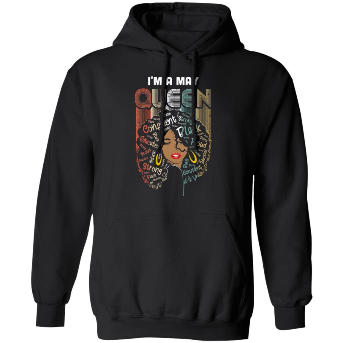 May Birthday For Women Gifts I'm A May Queen Girl-T-Shirt & Tank Top-Pullover Hoodie-Black