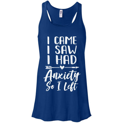 I Came I Saw I Had Anxiety So I Left-T-Shirt & Tank Top-Women's Flowy Racerback Tank-True Royal