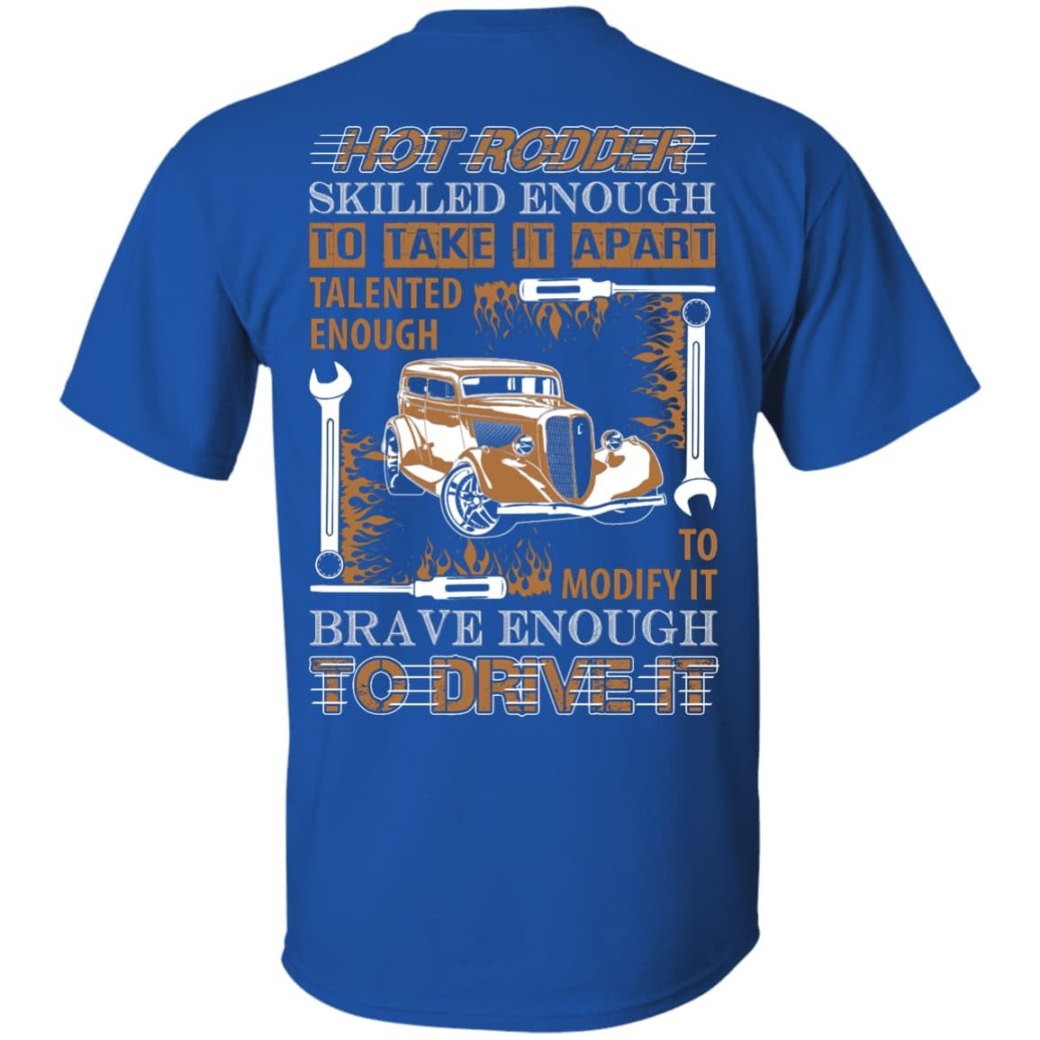 Hot Rodder Skulled Enough To Take It Apart-T-Shirt & Hoodie-Classic T-Shirt-Royal