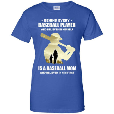 Behind Every Baseball Player Is A Mom That Believes-T-Shirt & Hoodie-Women's T-Shirt-Royal