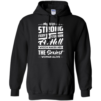 My Wife Is Strong Fiery And Stubborn As Hell-T-Shirt & Hoodie-Pullover Hoodie-Black