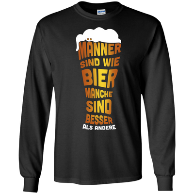M‚àö¬ßnner Sind Wie Bier Manche Sind Besser Als Andere-T-Shirt & Hoodie-Long Sleeve T-Shirt-Black