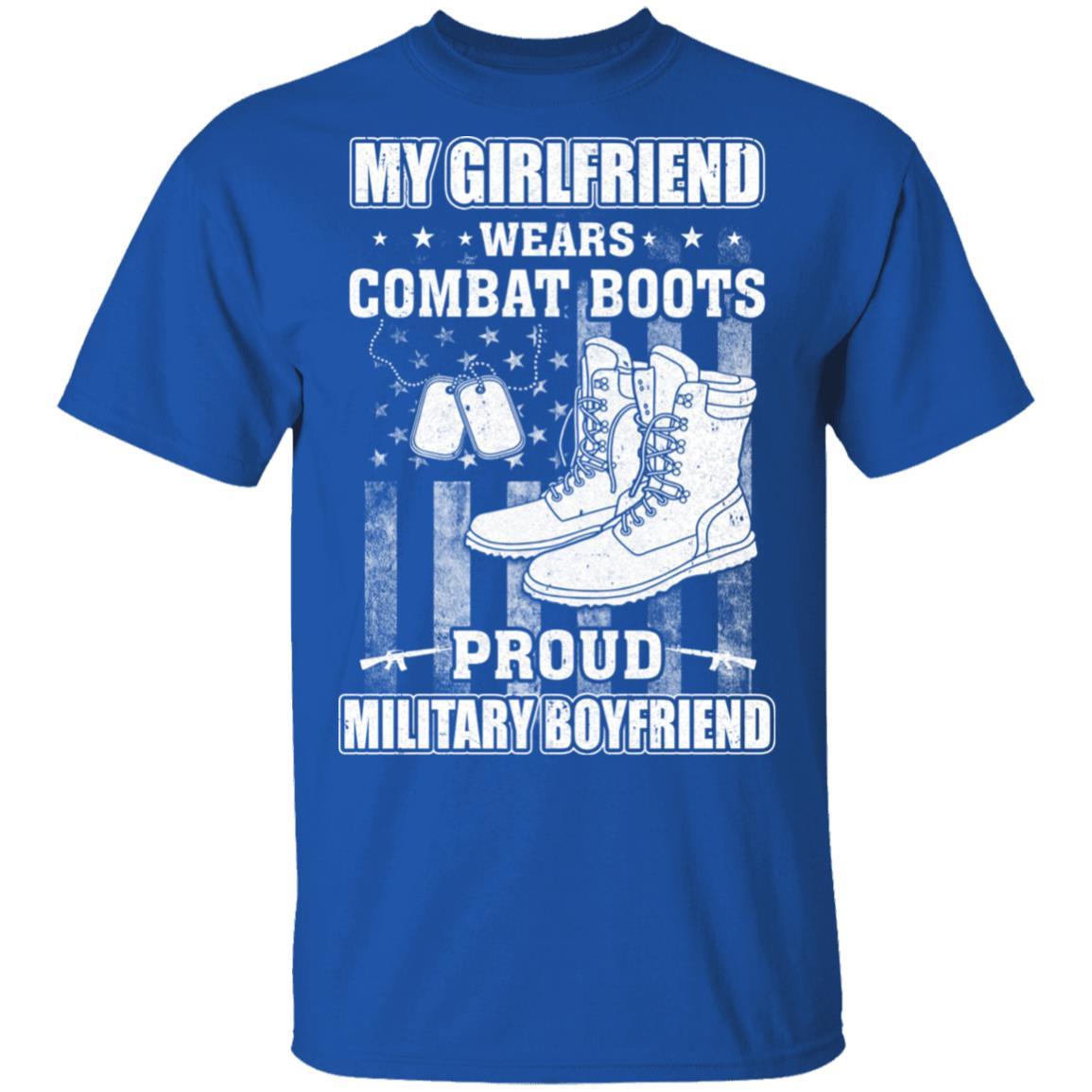 My Girlfriend Wears Combat Boots Proud Military Boyfriend-T-Shirt & Hoodie-Classic T-Shirt-Royal