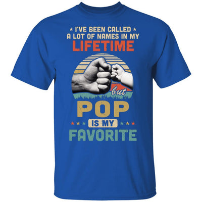 I've Been Called A Lot Of Names Pop Is My Favorite Gift-T-Shirt & Hoodie-Classic T-Shirt-Royal
