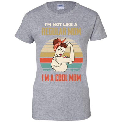 I'm Not Like A Regular Mom I'm A Cool Mom Mothers Day-T-Shirt & Hoodie-Women's T-Shirt-Sport Grey