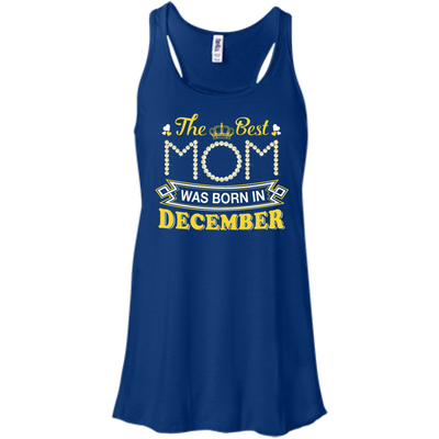 The Best Mom Was Born In December-T-Shirt & Hoodie-Women's Flowy Racerback Tank-True Royal