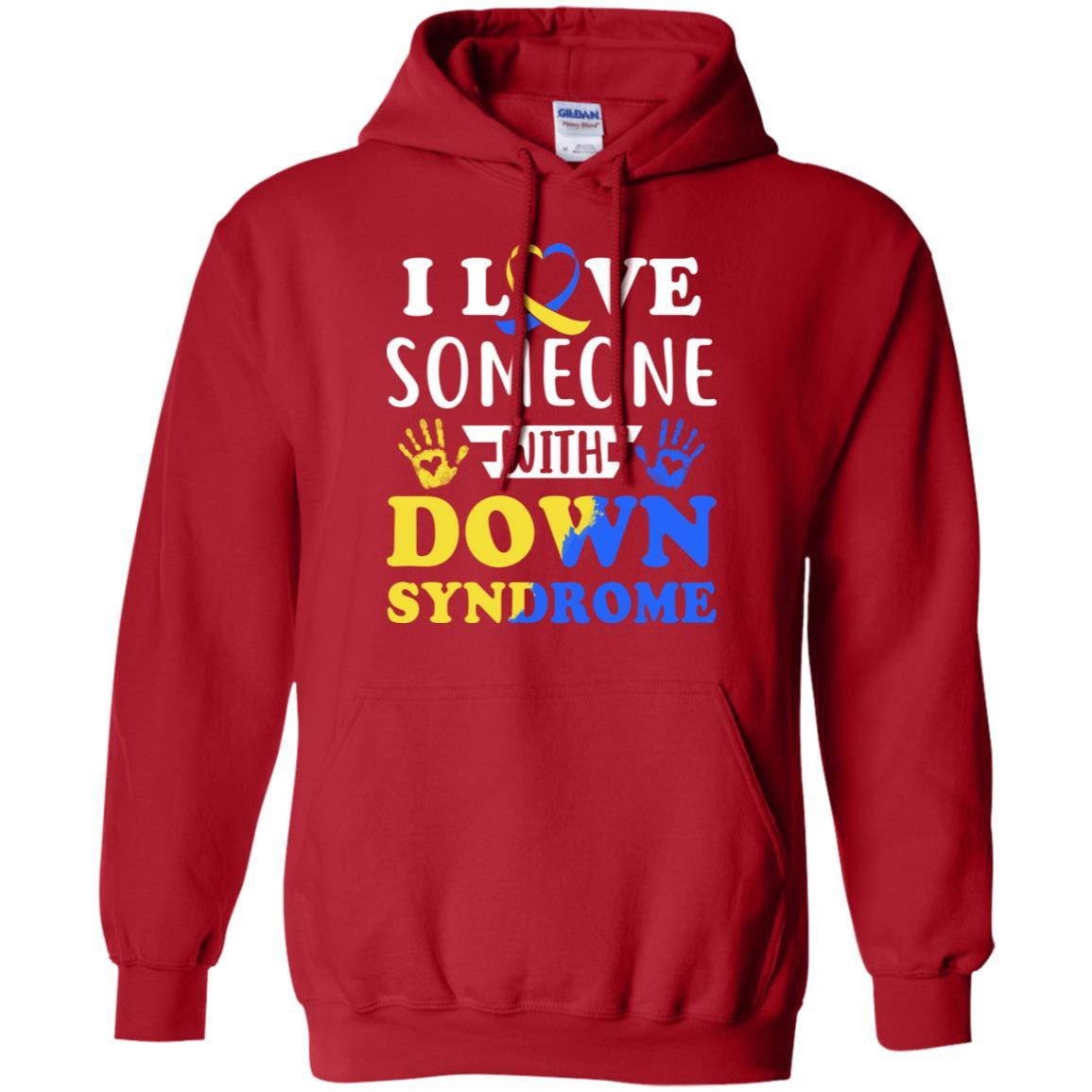I Love Someone With Down Syndrome Mom Dad-T-Shirt & Hoodie-Pullover Hoodie-Red