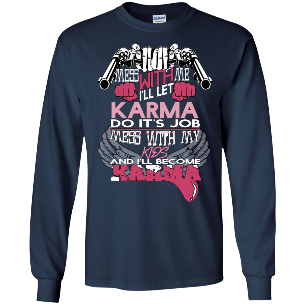 I WILL BECOME KARMA-T-Shirt & Hoodie-Long Sleeve T-Shirt-Navy