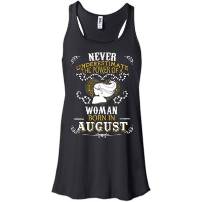 A Woman Born In AUGUST-T-Shirt & Hoodie-Women's Flowy Racerback Tank-Black