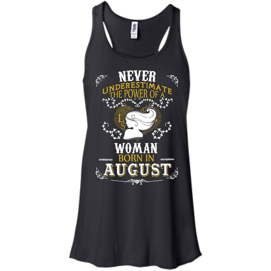 A Woman Born In AUGUST-T-Shirt & Hoodie-Women's Flowy Racerback Tank-Black