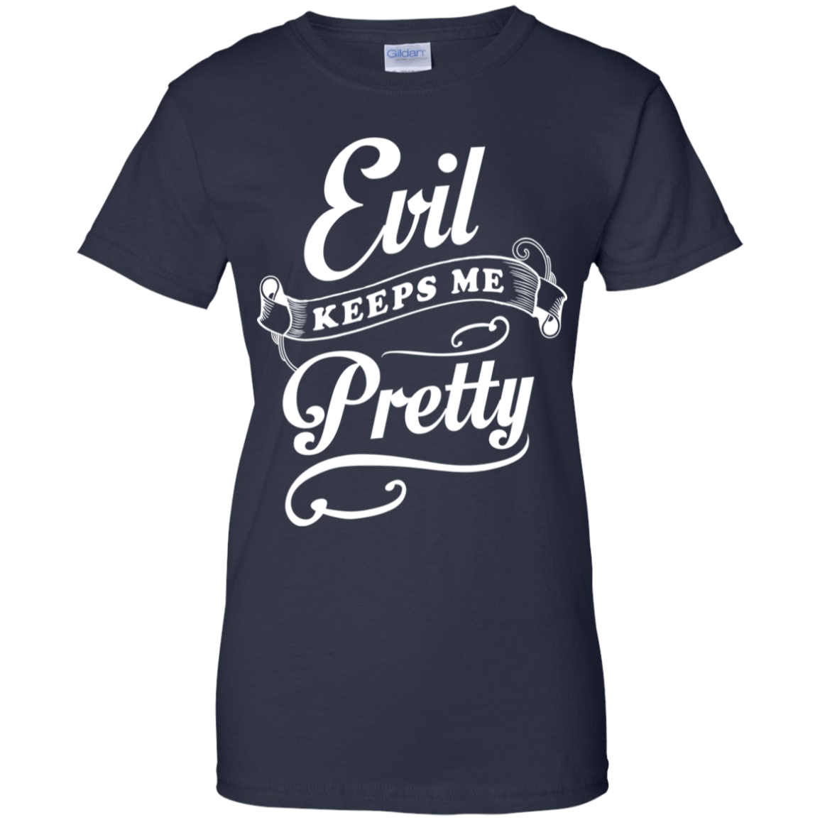 Evil Keeps Me Pretty-T-Shirt & Tank Top-Women's T-Shirt-Navy