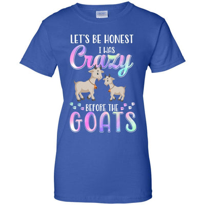 Let's Be Honest I Was Crazy Before The Goats-T-Shirt & Tank Top-Women's T-Shirt-Royal