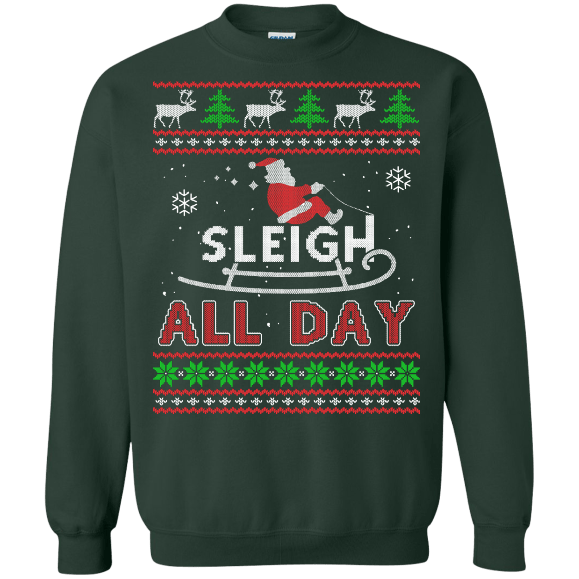 Sleigh All Day-T-Shirt & Hoodie-Crewneck Sweatshirt-Forest Green