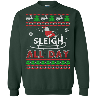 Sleigh All Day-T-Shirt & Hoodie-Crewneck Sweatshirt-Forest Green