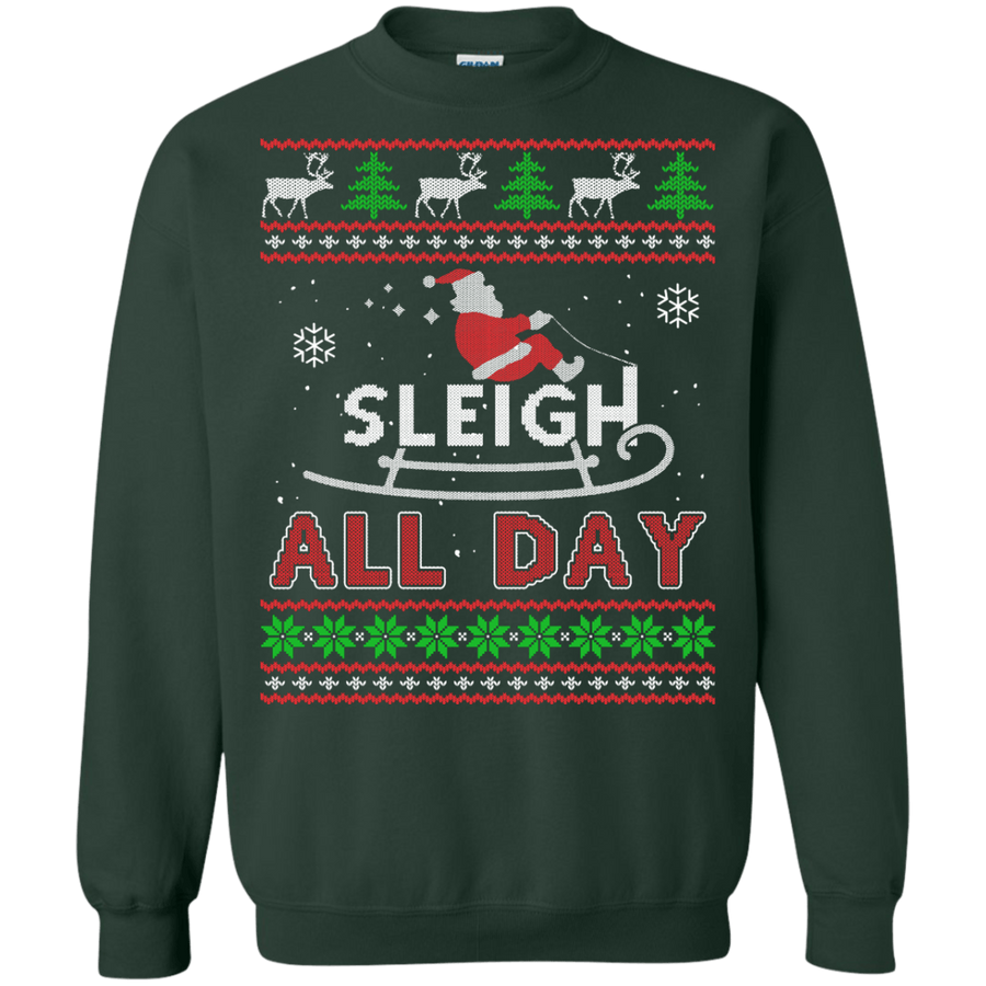 Sleigh All Day-T-Shirt & Hoodie-Crewneck Sweatshirt-Forest Green