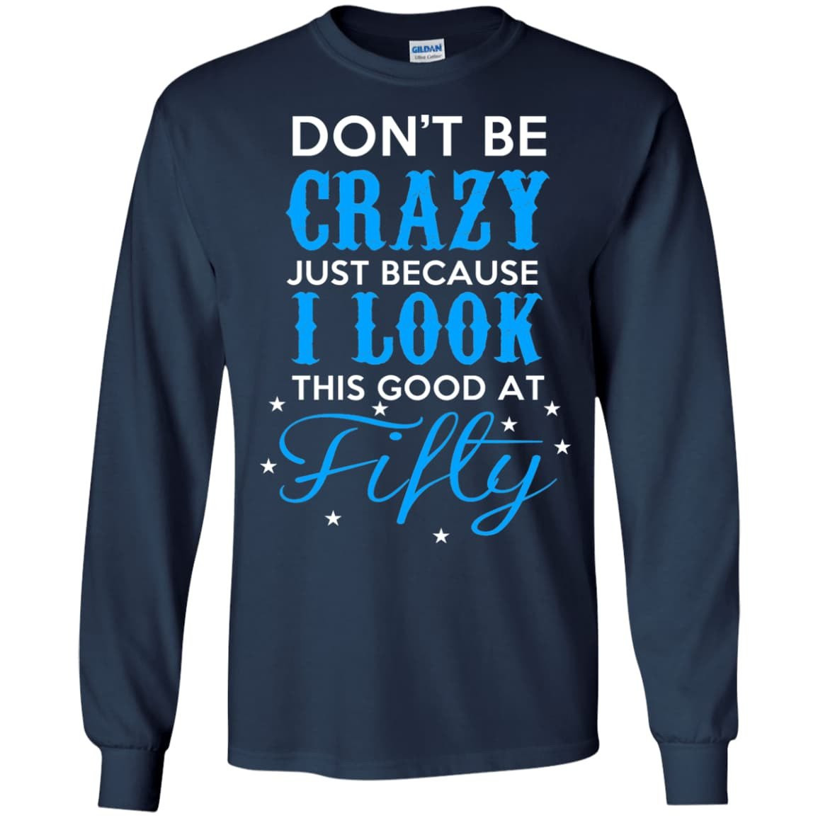 GOOT AT FIFTY-T-Shirt & Hoodie-Long Sleeve T-Shirt-Navy