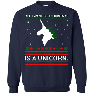 All I Want For Christmas Is A Unicorn Sweater-T-Shirt & Hoodie-Crewneck Sweatshirt-Navy