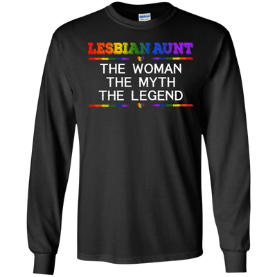 Lesbian Aunt The Woman The Myth The Legend-T-Shirt & Hoodie-Long Sleeve T-Shirt-Black