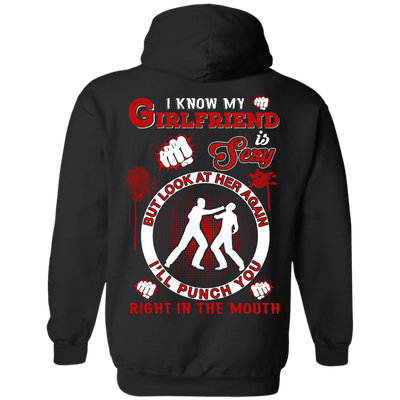 I Know My Girlfriend Is Sexy But Look At Her Again-T-Shirt & Hoodie-Pullover Hoodie-Black