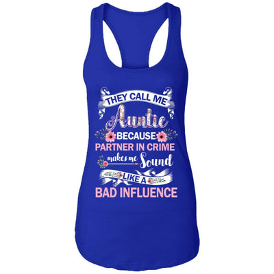 They Call Me Auntie Because Partner In Crime-T-Shirt & Hoodie-Women's Ideal Racerback Tank-Royal